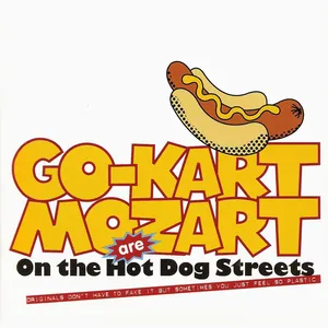Are on the hot dog streets